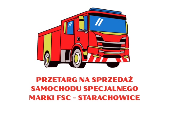 OGŁOSZENIE O SPRZEDAŻY SAMOCHODU SPECJALNEGO MARKI FSO – STARACHOWICE