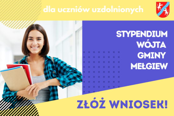 STYPENDIUM WÓJTA GMINY MEŁGIEW DLA UZDOLNIONYCH UCZNIÓW